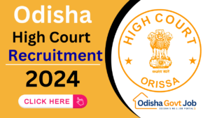 Odisha High Court Recruitment 2024