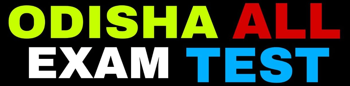 Odisha All Exam Test